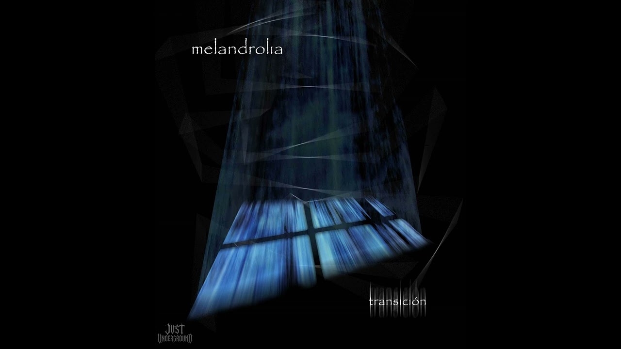 Melandrolia - Transici&oacute;n (2005) (Full Album)