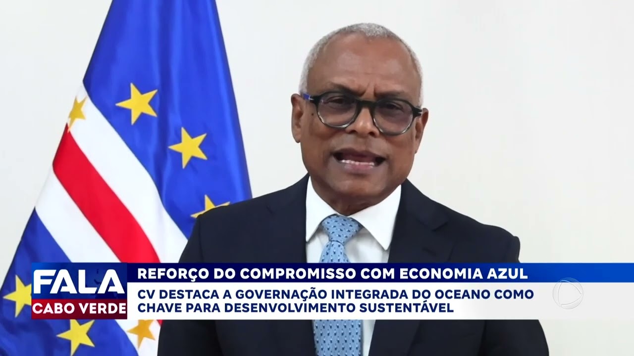 Reforço do compromisso com economia azul | Fala Cabo Verde
