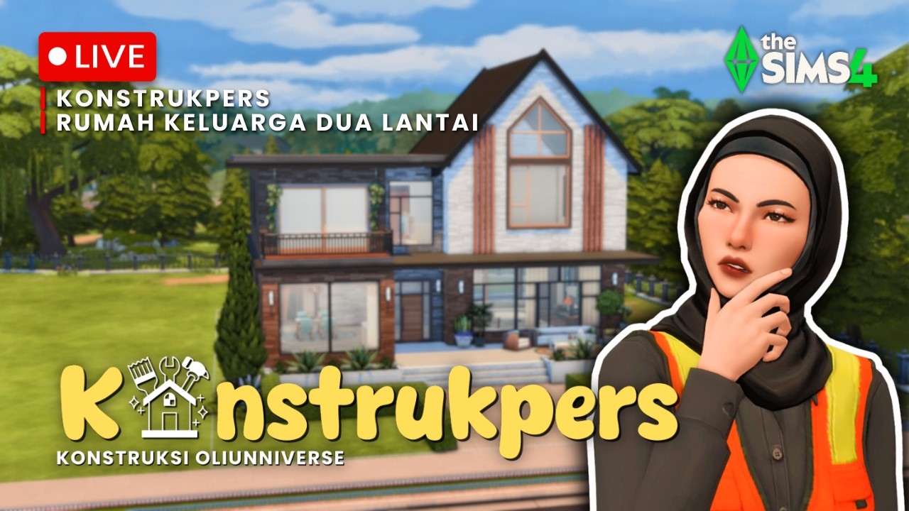 Konstrukpers : Rumah Keluarga Dua Lantai | The Sims 4 Indonesia Building