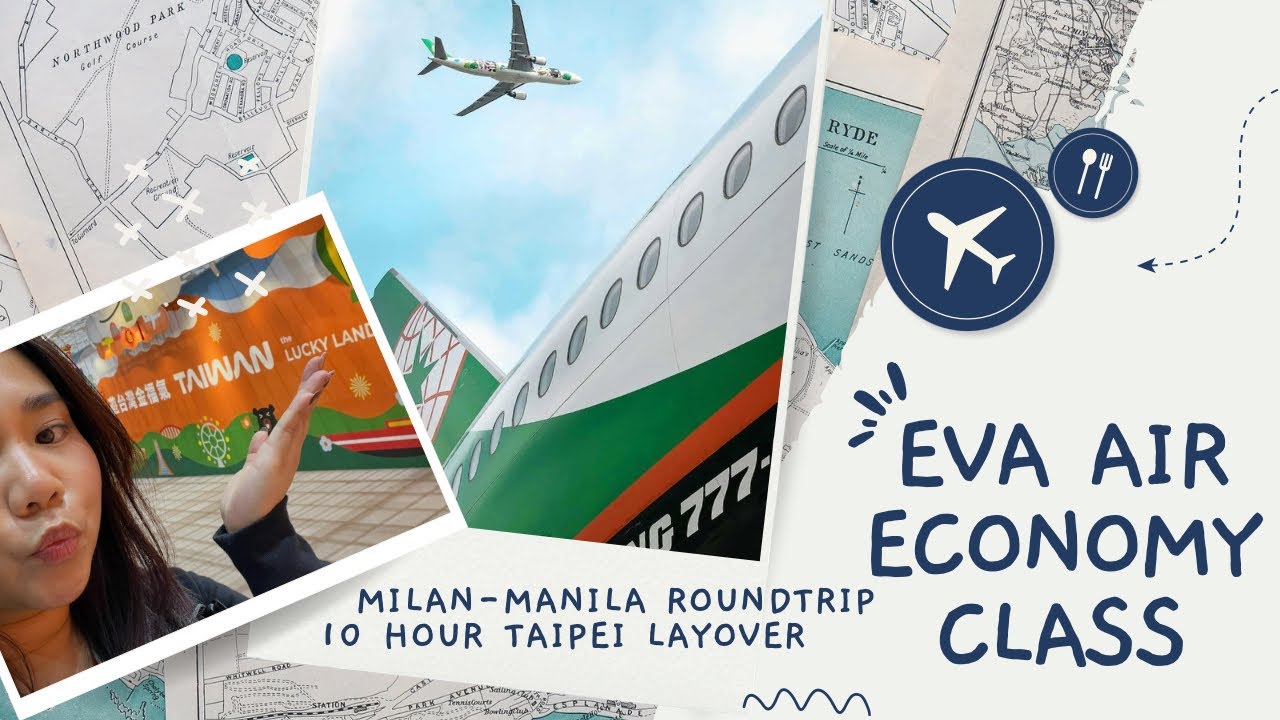 FLYING WITH EVA AIR + 10HR TAIPEI LAYOVER