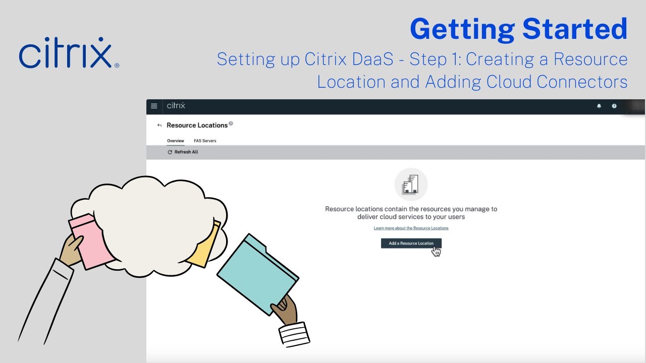 Setting up Citrix DaaS - Step 1: Creating a Resource Location and Adding Cloud Connectors