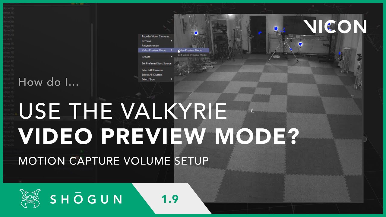 Using Video Preview Mode for Valkyrie Cameras in Shōgun Live 1.9