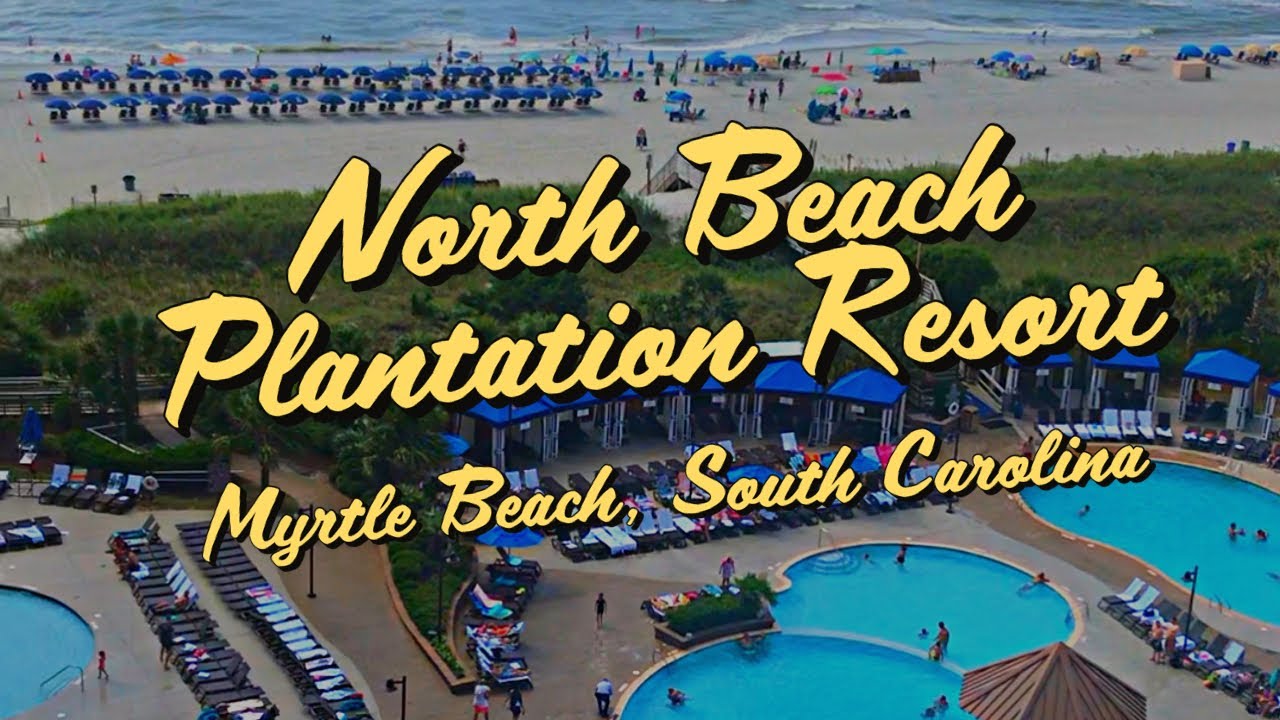 North Beach Plantation Resort - Myrtle Beach, South Carolina #myrtlebeach #northbeachplantation