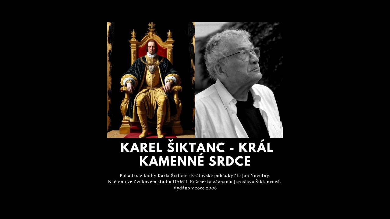 Šiktanc Karel - Král Kamenné srdce - mluvené slovo