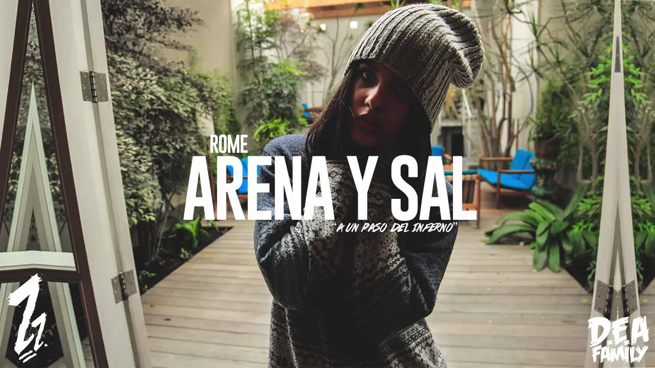 Rome (D.E.A Family) - Arena y Sal (Prod. Kaeve)