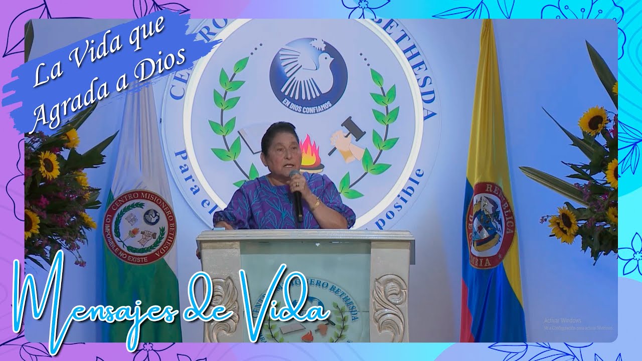La Vida que Agrada a Dios / Mensajes de Vida