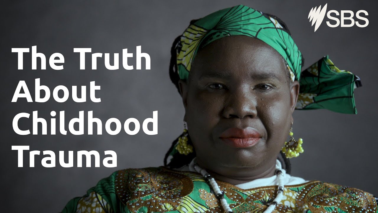 The Truth About: Childhood Trauma | Video | SBS Voices