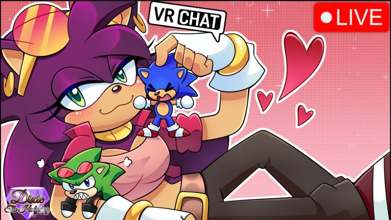 Dixie's 2nd Hangout Stream!! w/t Sonic (SpeedyBlue) & Scourge (ScourgeTheHedgehogYT) VRCHAT