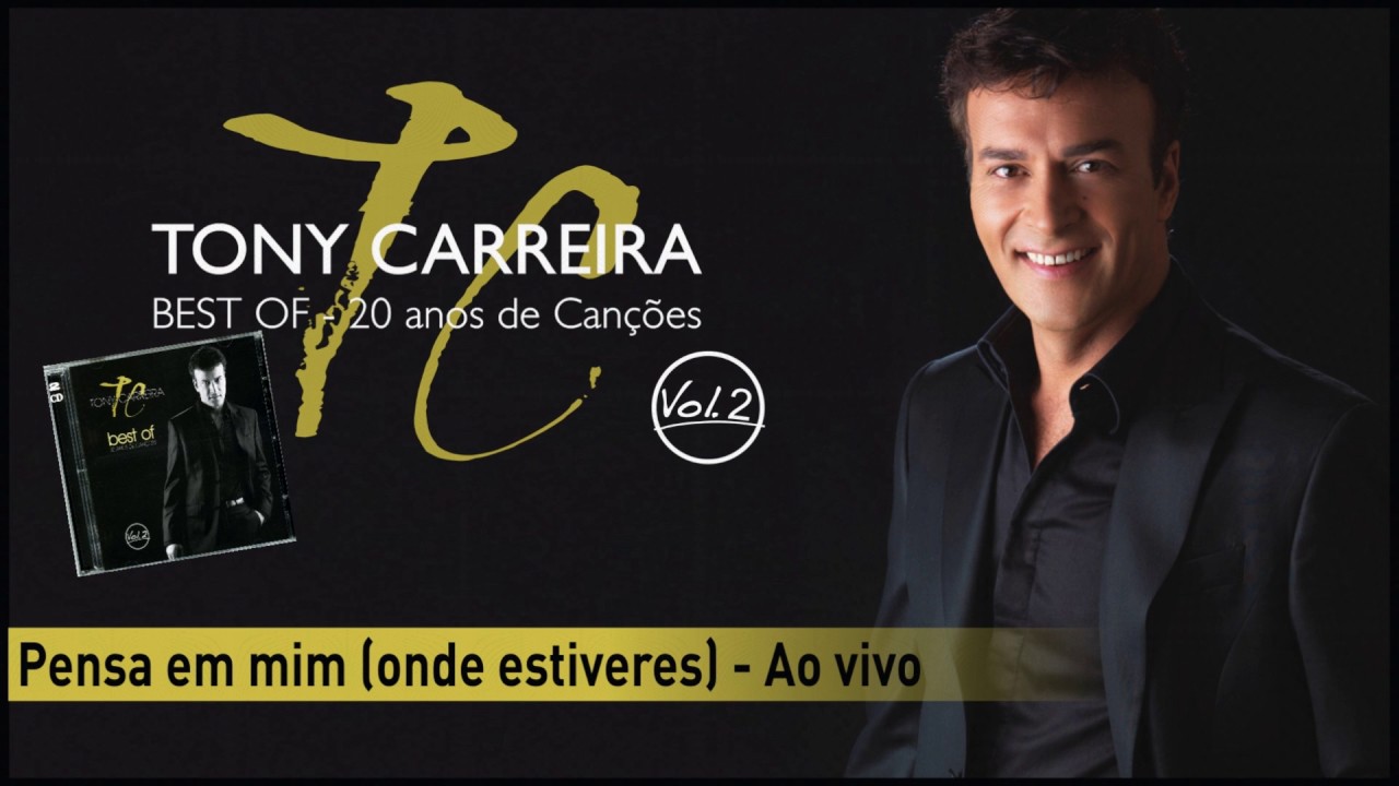 Tony Carreira - Pensa em mim (onde estiveres) | Live