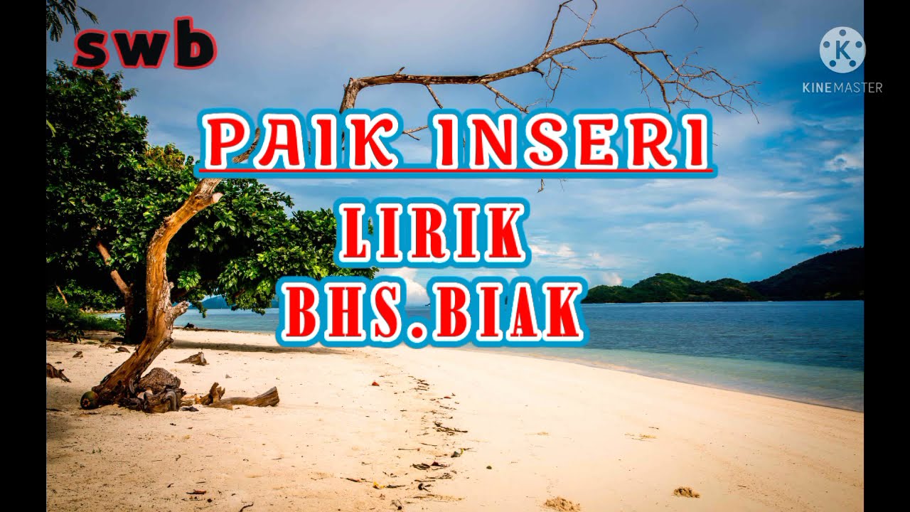 LIRIK LAGU BAHASA DAERAH BIAK 