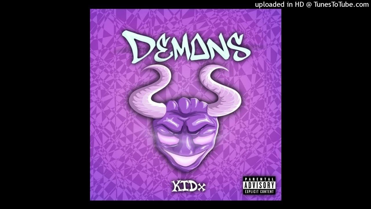 KIDx - DEMONS [PROD. FONY WALLACE]