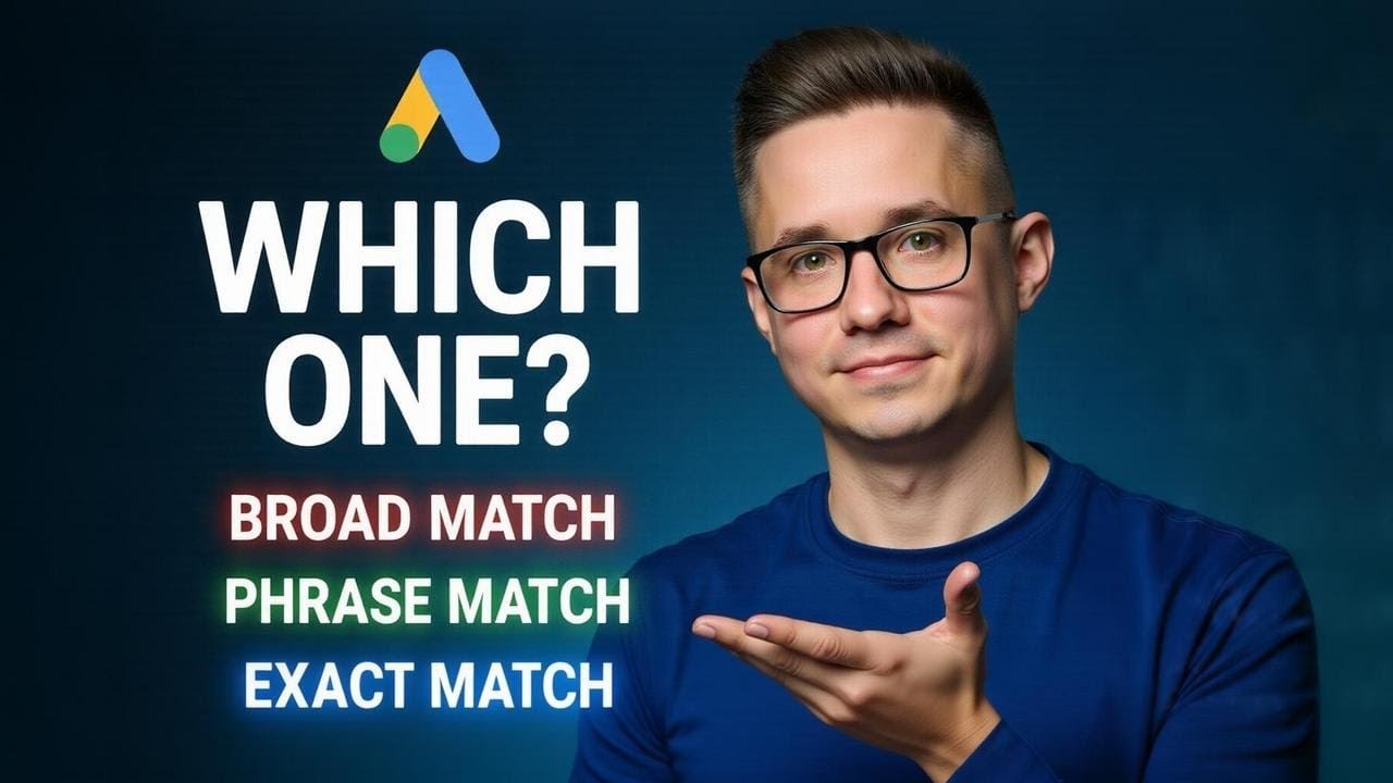 Google Ads Keyword Match Types: Which One Is the Best?