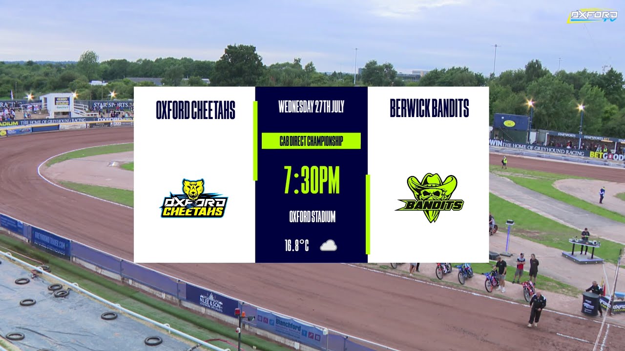 OXFORD 'Cheetahs' vs BERWICK 'Bandits' | Championship | OXFORD SPEEDWAY TV 2024