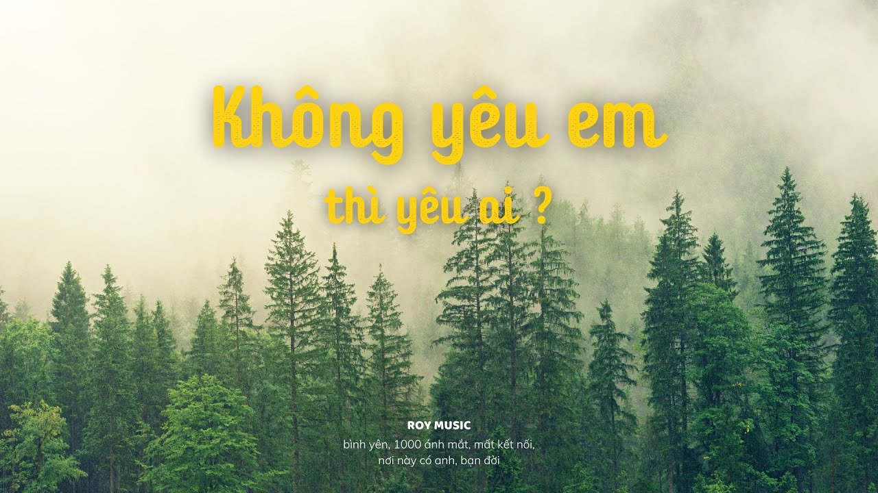 Không Yêu Em Thì Yêu Ai, 1000 Ánh Mắt, Mất Kết Nối, Nơi Này Có Anh... | Playlist GenZ