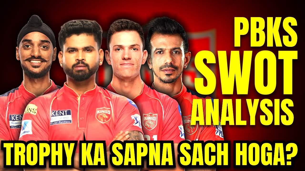 PBKS SWOT Analysis 2026: Too Many Options, Too Much Confusion? 🔴 Arshdeep-Chahal Combo!