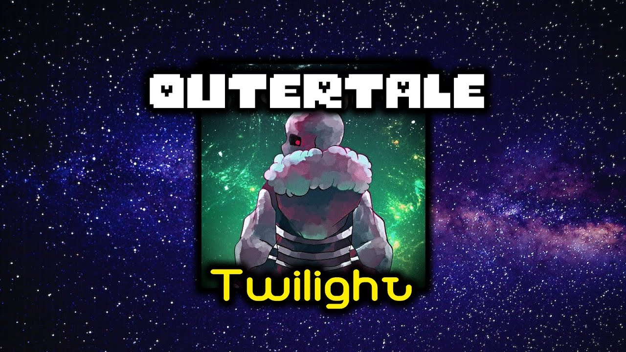 『Outertale: Cosmic Dust』Twilight【Cover】200 Subs Special!