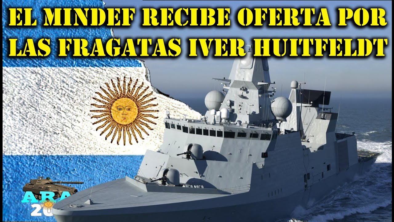 🇦🇷 ⚓UN BUQUE PARA LA ARMADA: LAS FRAGATAS IVER HUITFELDT DANESAS.