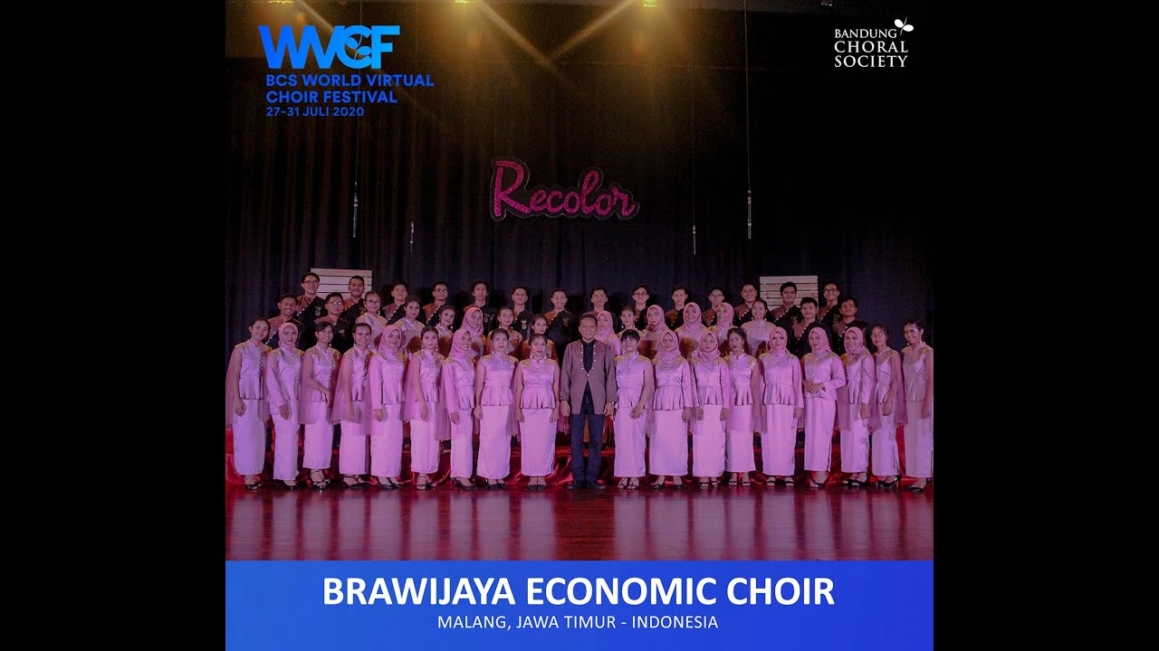 [WVCF 015] BRAWIJAYA ECONOMIC CHOIR - KAULAH SEGALANYA