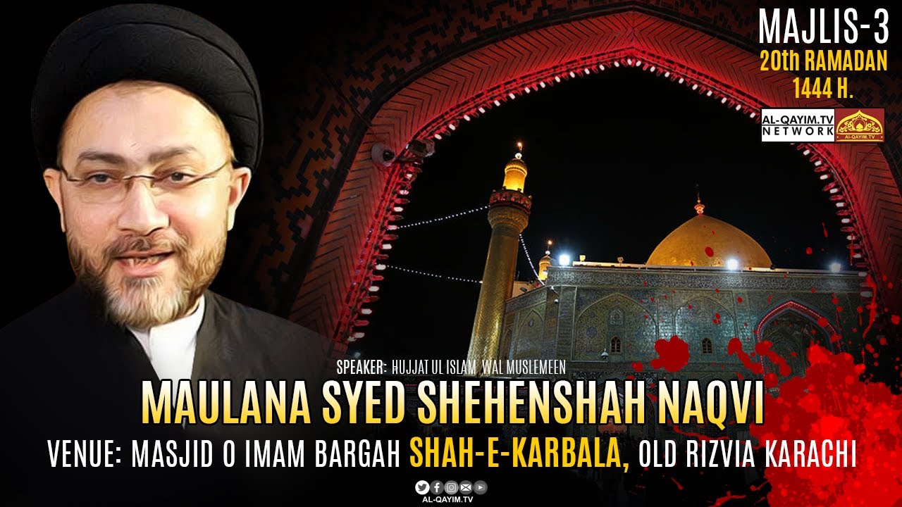 Majlis #3 | Allama Shahenshah Hussain Naqvi | Shahadat Mola Ali |20 Ramzan 2023 |Old Rizvia, Karachi