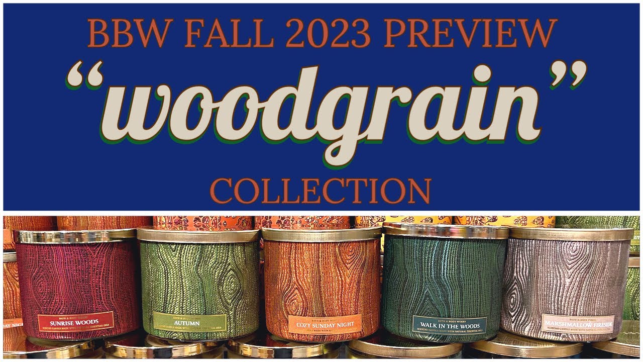 BBW Fall 2023 “Woodgrain” collection preview 🪵 🪵 featuring Cozy Sunday Night!! Candle review