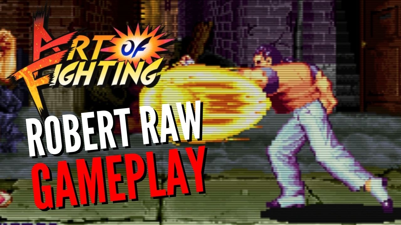 Art Of Fighting - Robert Raw Gameplay