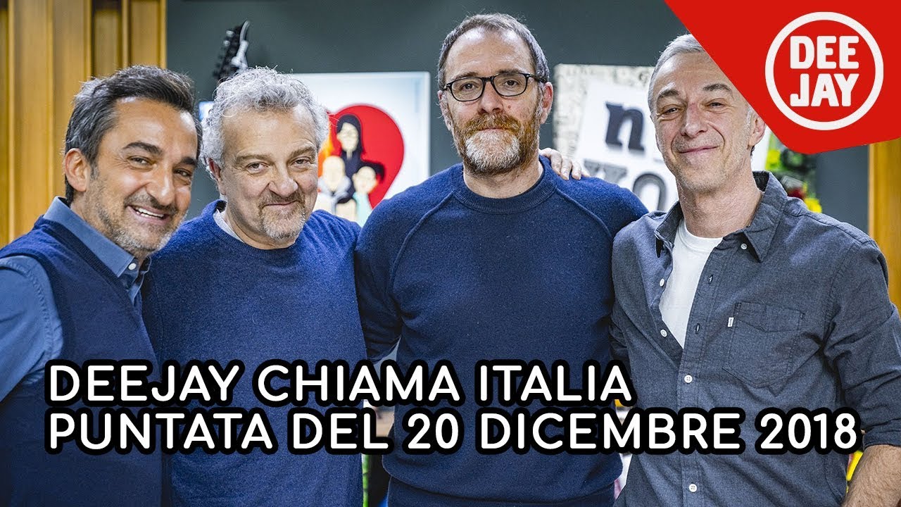 Deejay Chiama Italia, puntata del 20 dicembre 2018: ospiti Giovanni Veronesi e Valerio Mastandrea