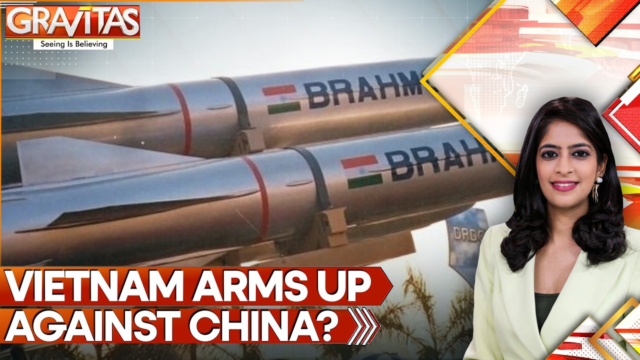 Vietnam&rsquo;s South China Sea Build-Up and the Global Rise of BrahMos | GRAVITAS