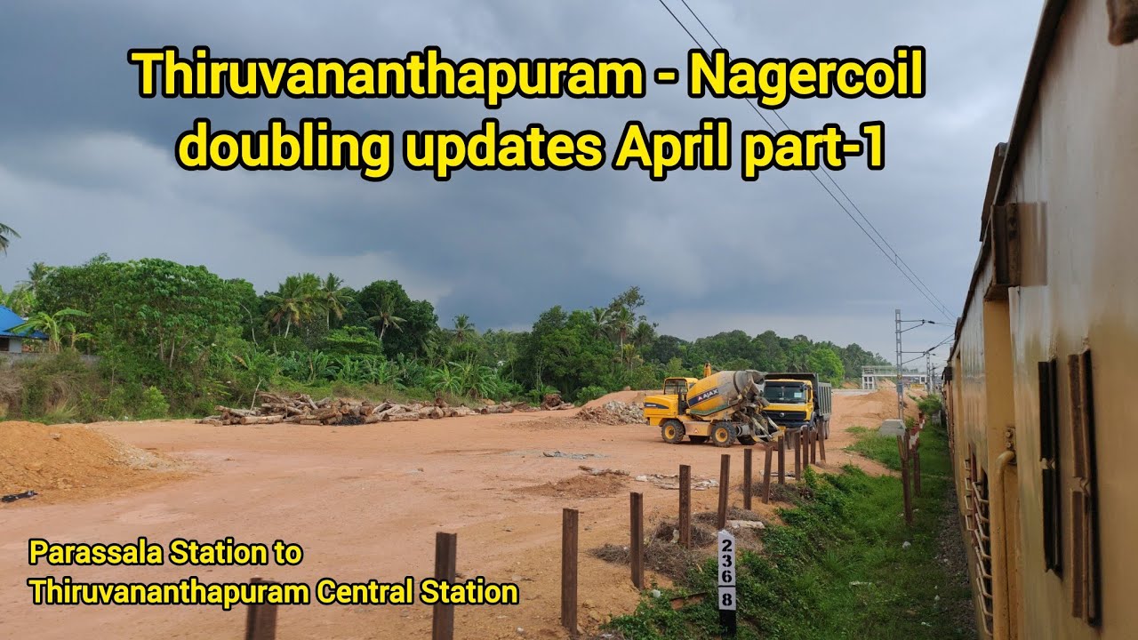 Thiruvananthapuram Nagercoil doubling updates April part1 Parassala to Thiruvananthapuram Central ❤️