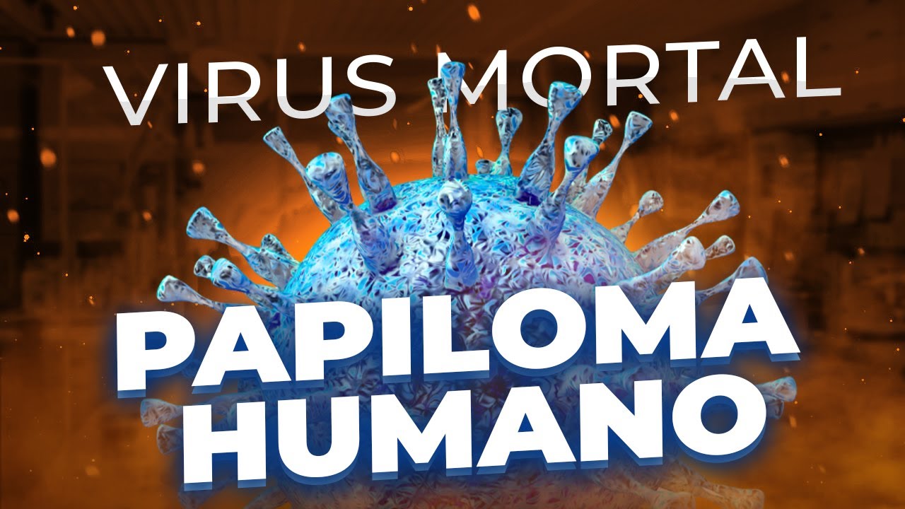 Virus PAPILOMA HUMANO Explicado FÁCIL