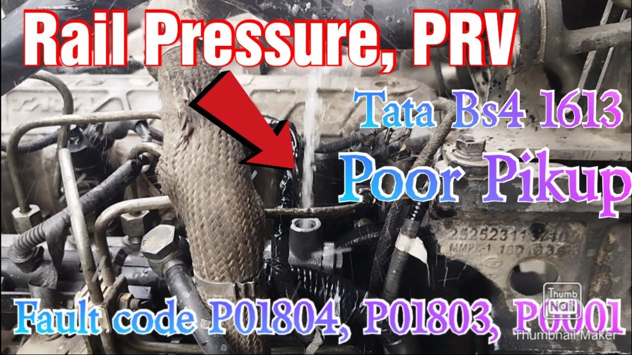 TATA BS4 1613 Common Rail PRV CHECK SAHI HAI YA KHARAB Fault Code P01803, P01804, PRV