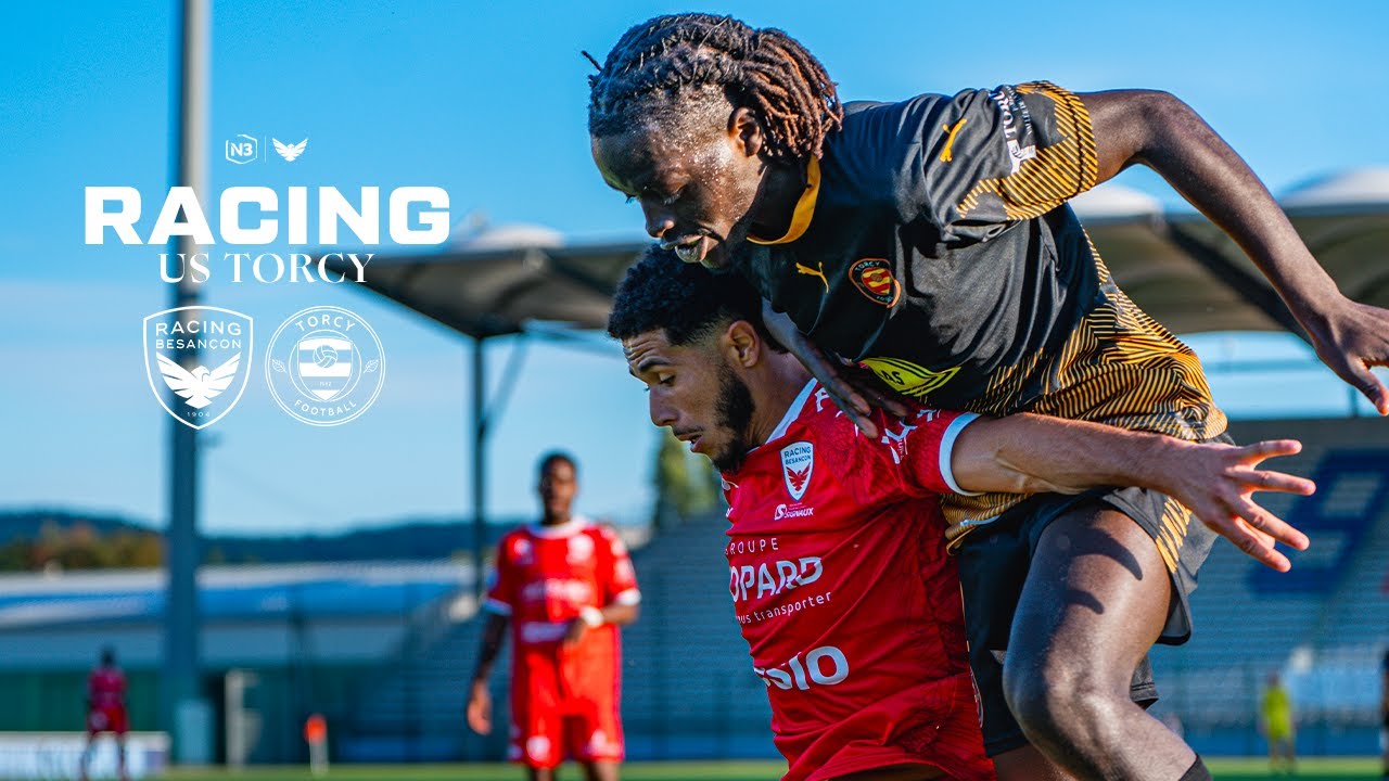 N3 - J1 | Racing Besan&ccedil;on vs US Torcy (1-2)