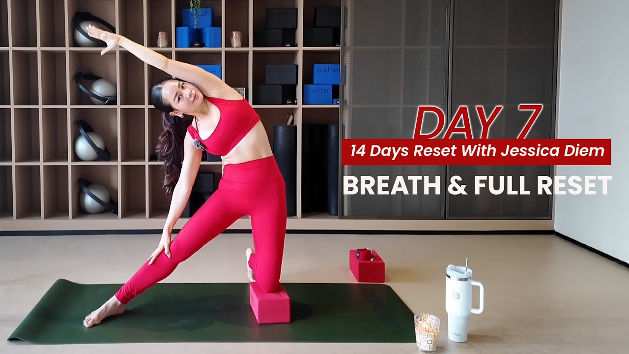 14 DAYS RESET WITH JESSICADIEM | NGÀY 7 | BREATH & FULL RESET