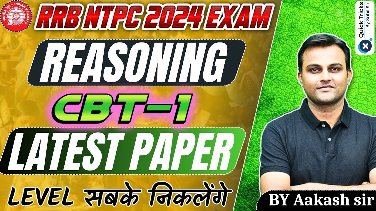 Railway NTPC Exam 2024 | Reasoning CBT-1 Latest Pattern Based Ppaper|RRB NTPC Reasoning|by Akash sir