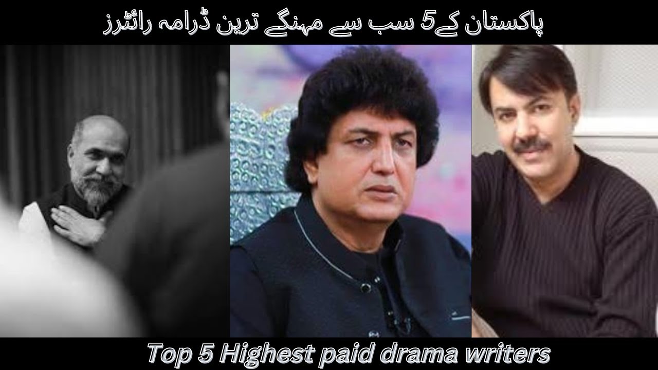 Top 5 highest paid drama writer||پاکستان کے 5 مہنگے ڈرامہ رائٹرز|Urdu/Hindi
