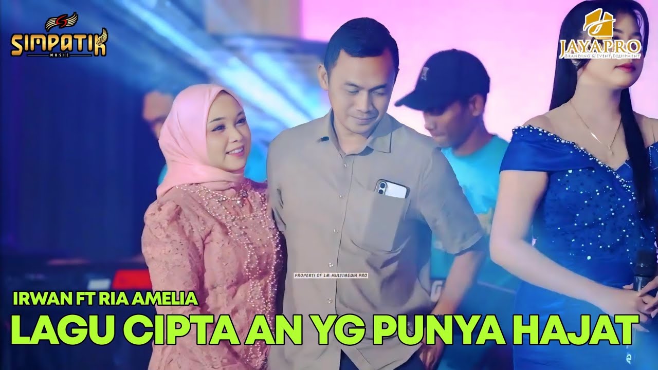 IRWAN FT RIA AMELIA - LAGU CIPTAAN SENDIRI - LIVE SIMPATIK MUSIC JAYA PRO BRANDING AND EQUIPMENT