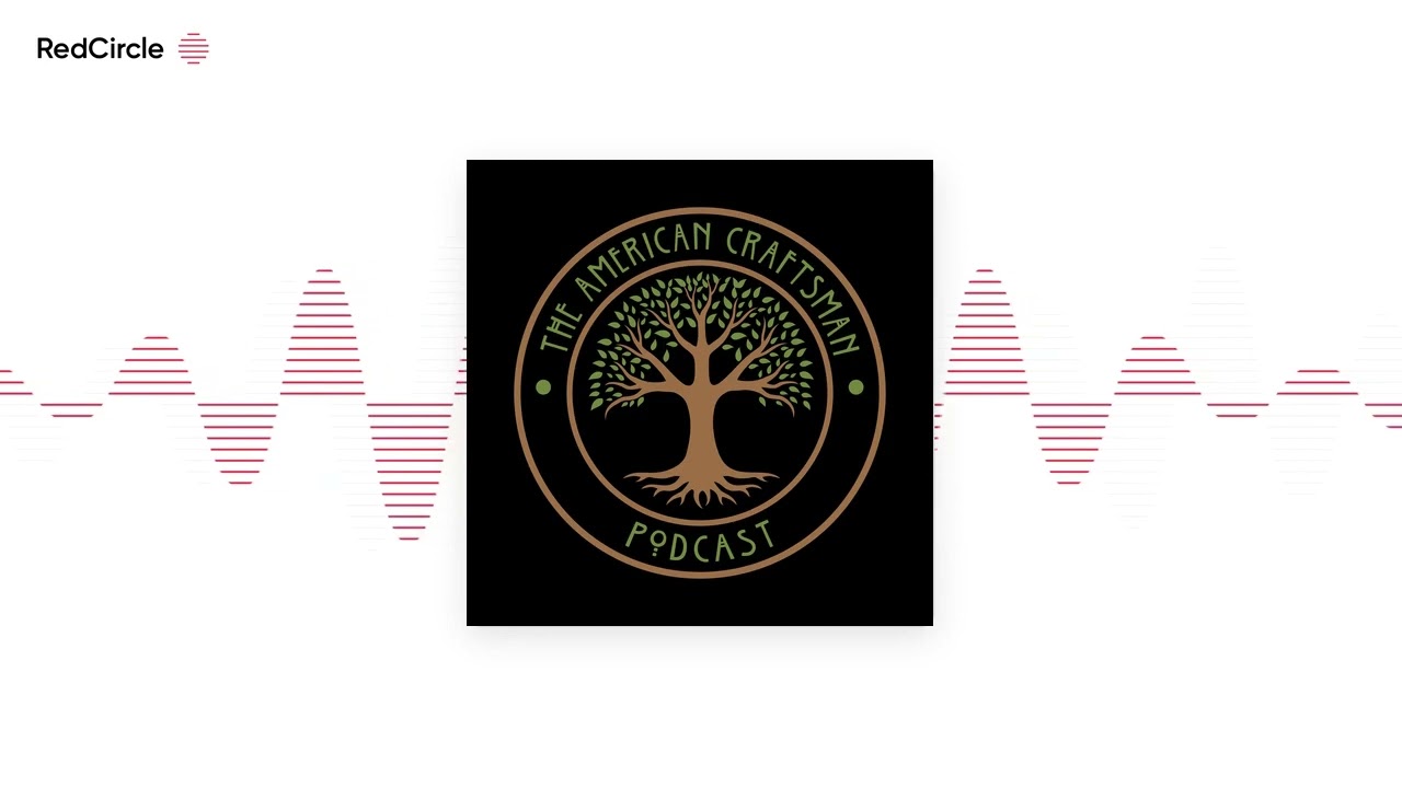 The American Craftsman Podcast (8) - Question of the Month: 2