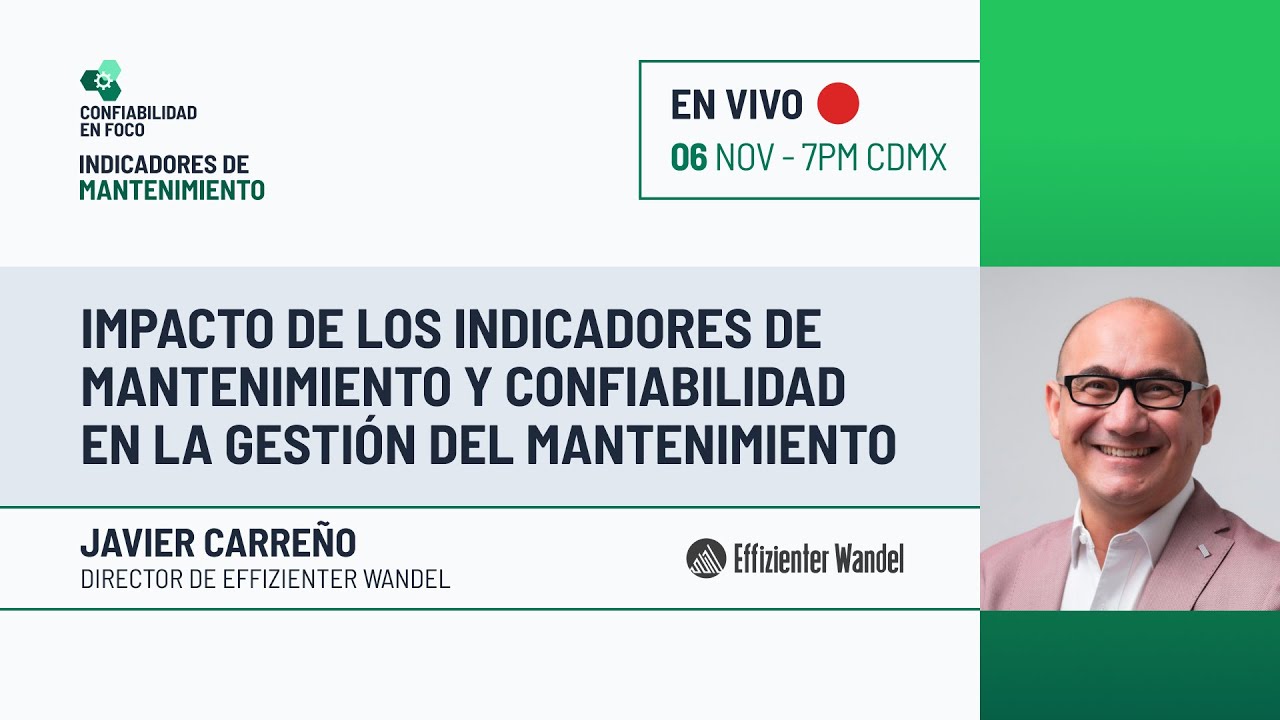 Impacto de los Indicadores de Mantenimiento y Confiabilidad - Aula 1 Confiabilidad en Foco
