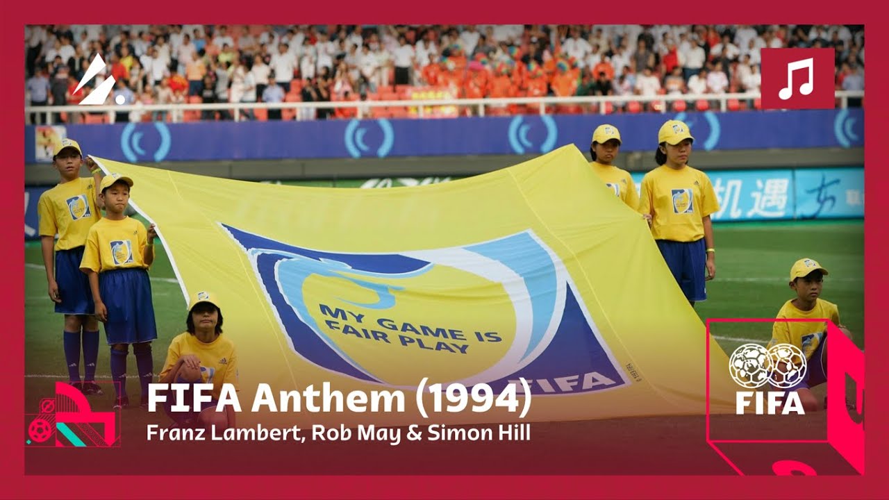 FIFA Anthem (1994) - Franz Lambert, Rob May & Simon Hill