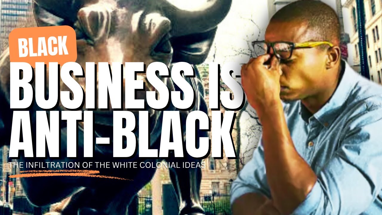 The Idea of Black Business Is Anti-Black Propaganda