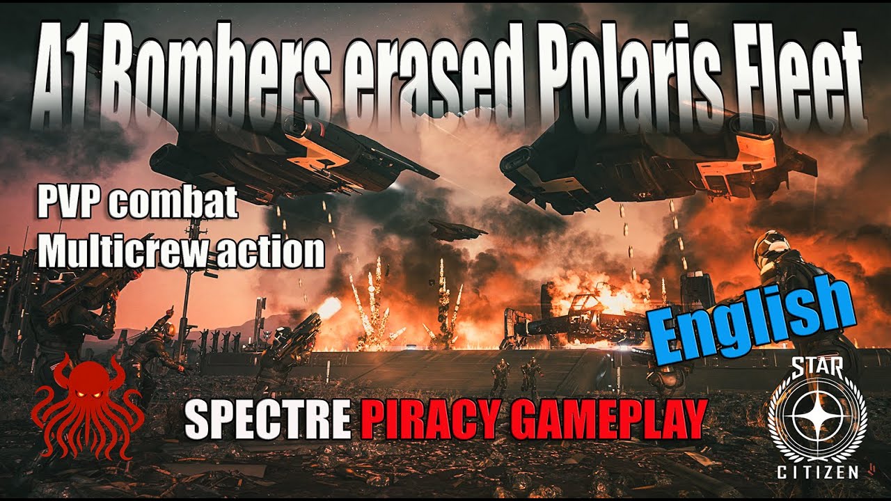 Star Citizen Gameplay - A1 Bombers erased Polaris Fleet (ENGLISH)