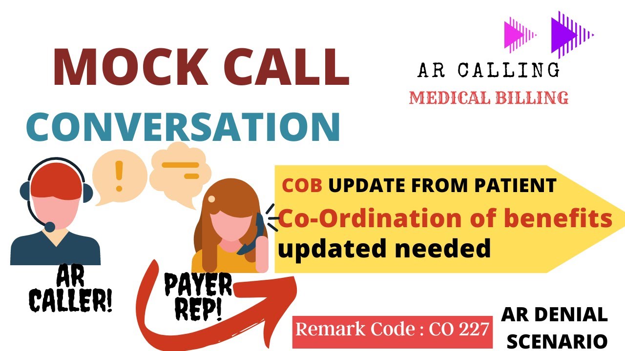 Mock-Call_COB  Update from Patient denial | CO227 | AR CALLER| MEDICALBILLING| VBILLINGS