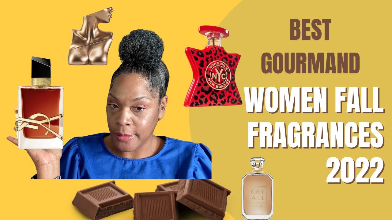 Best Gourmond & Sweet Women Fragrances 2022  #libreleparfum #billieeilish #fallfragrance