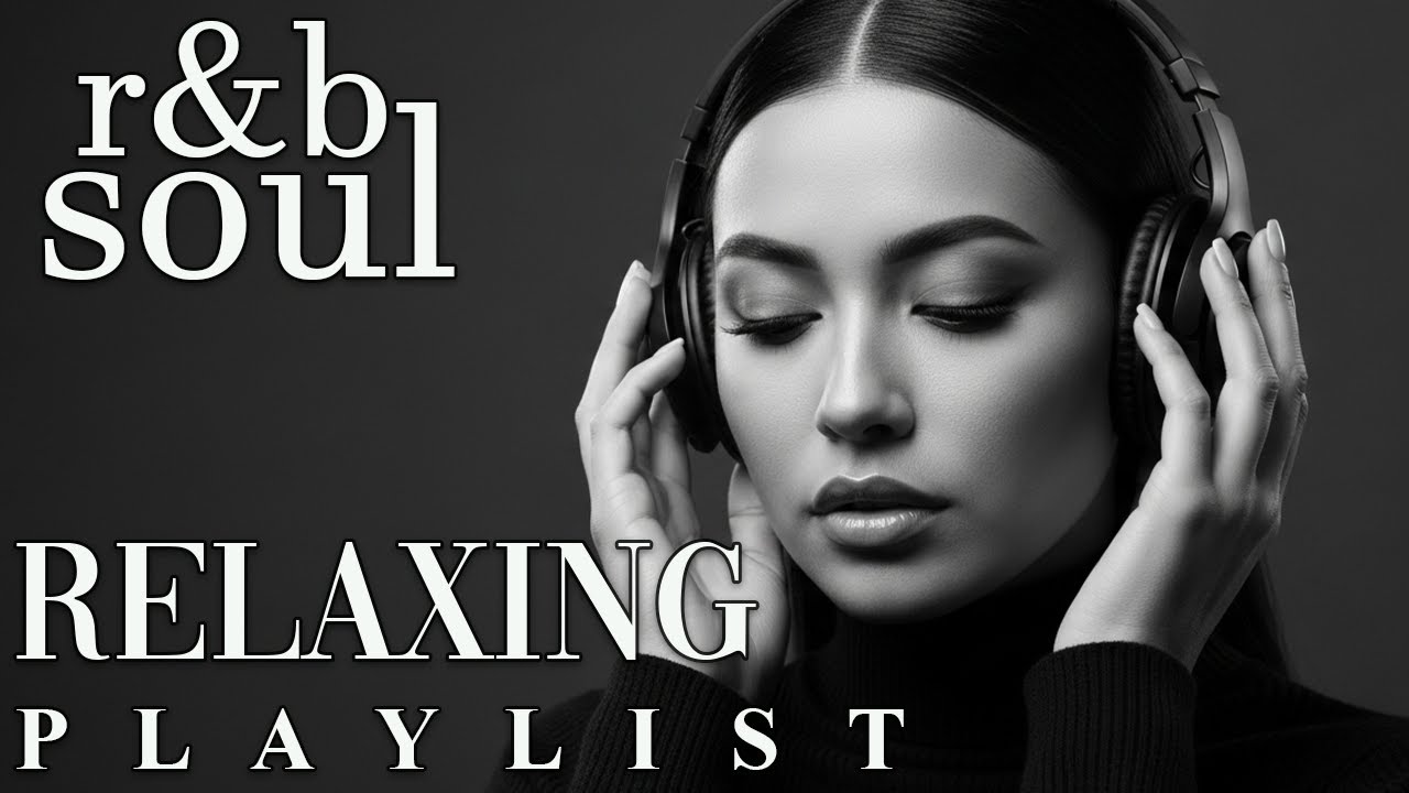 【R&B Soul】Emotional Chill Playlist – Smooth Vocals & Deep Grooves