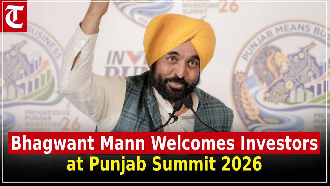 “A New Era of Investment in Punjab” – Bhagwant Mann at Summit 2026