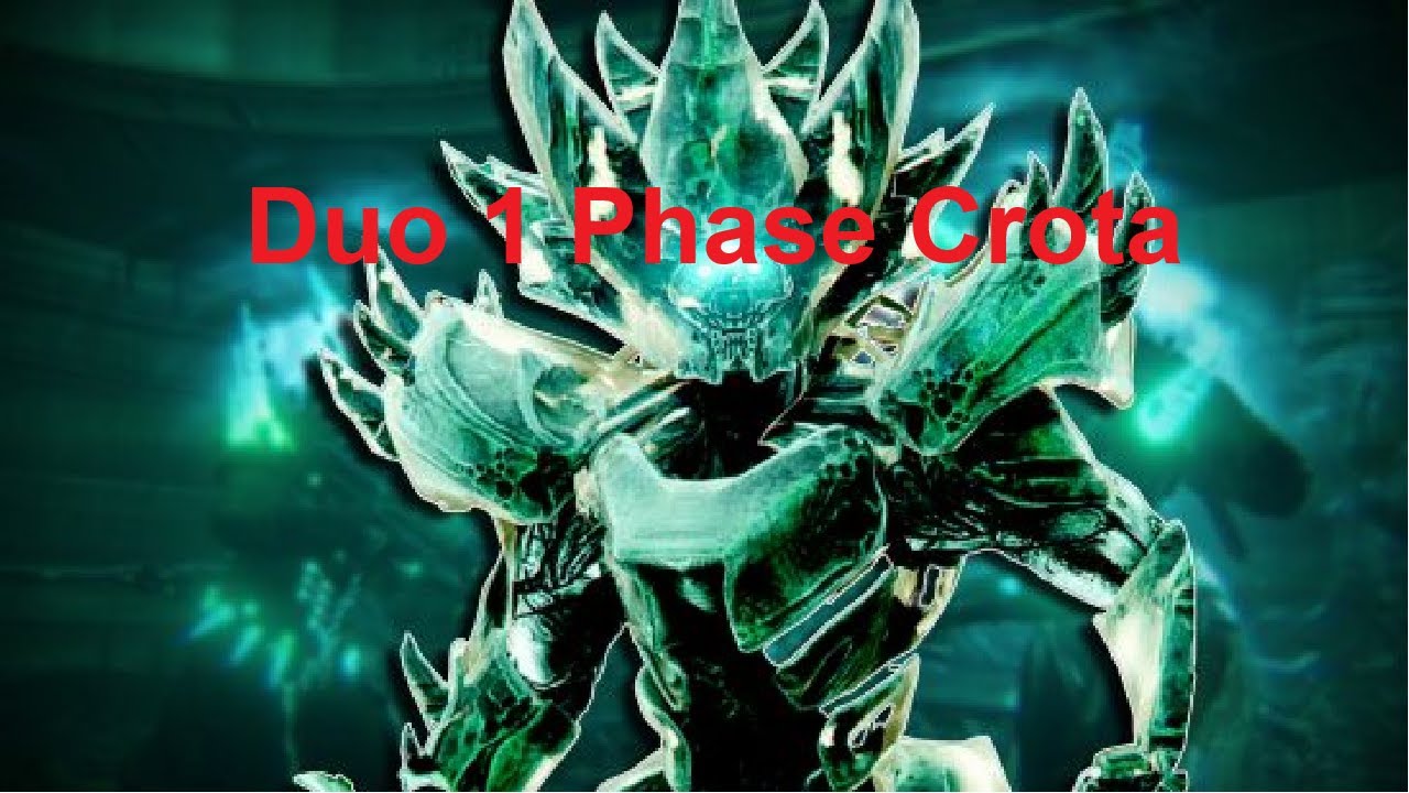 Duo 1 Phase Crota