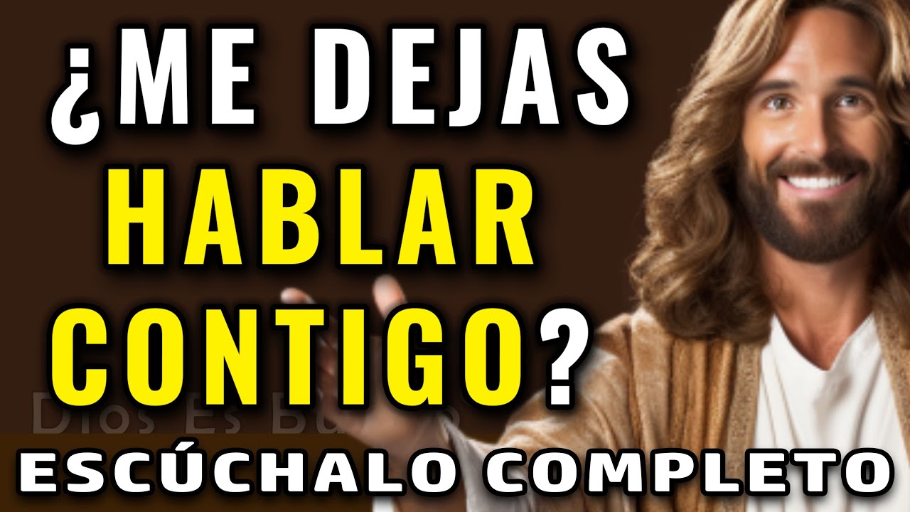 HOLA, ¿ME DEJAS HABLAR CONTIGO?  QUIERO DARTE ESTAS PALABRAS DE CARIÑO