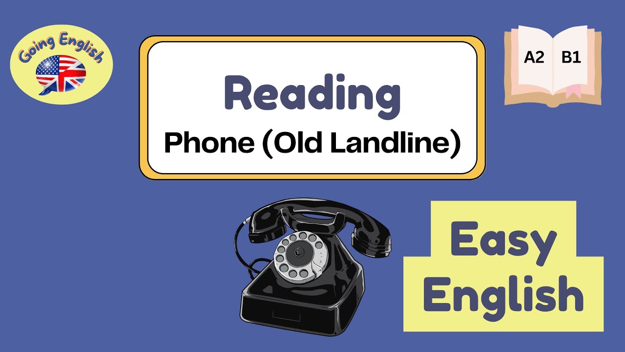 📞 English Reading Practice + Questions – Old Landline Phones | A2-B1 Level