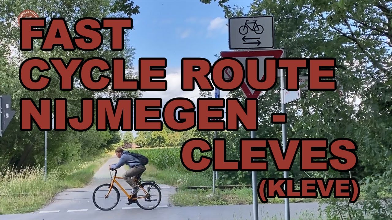 International cycle Route Nijmegen to Cleves (Kleve)