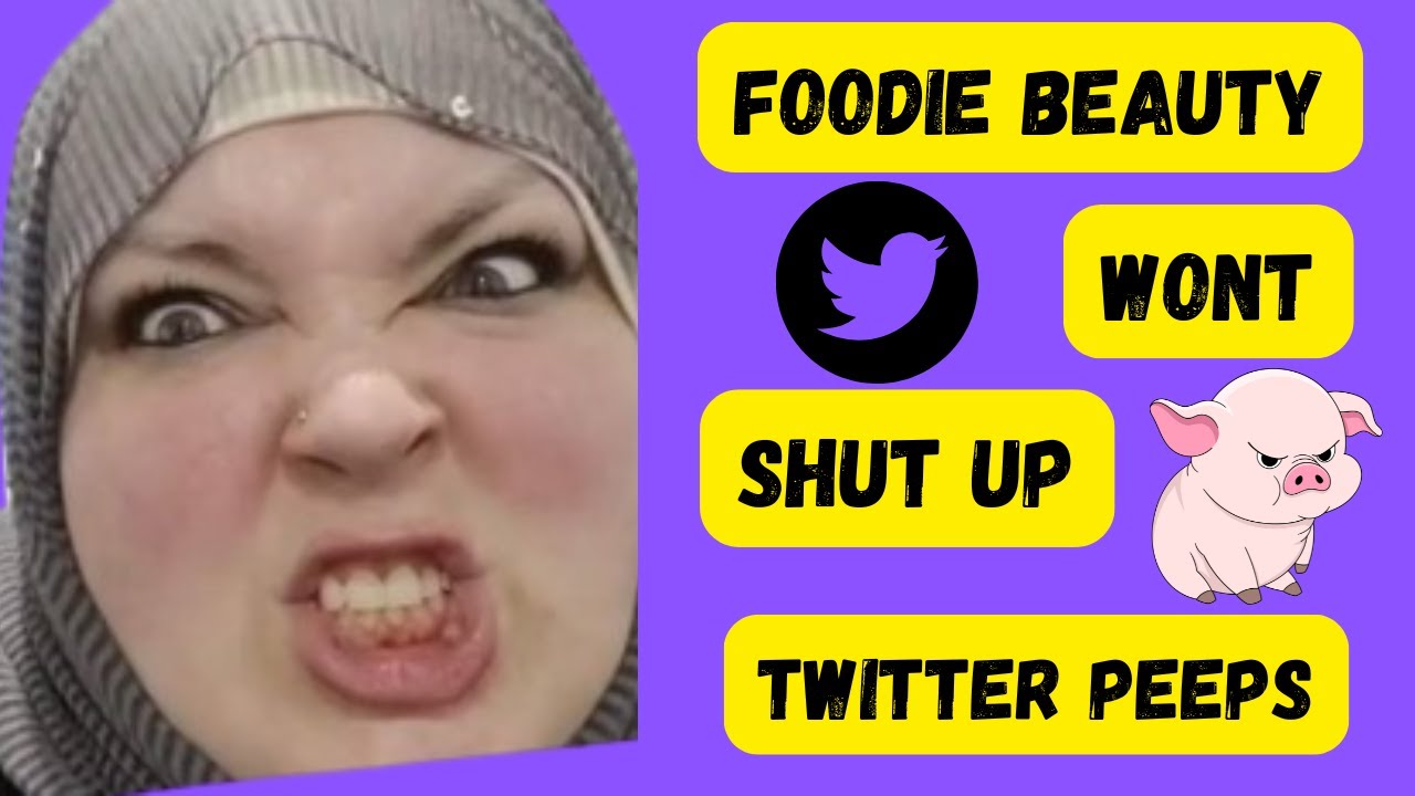 FOODIE BEAUTY WONT SHUT UP! TWITTER PEEPS REACT