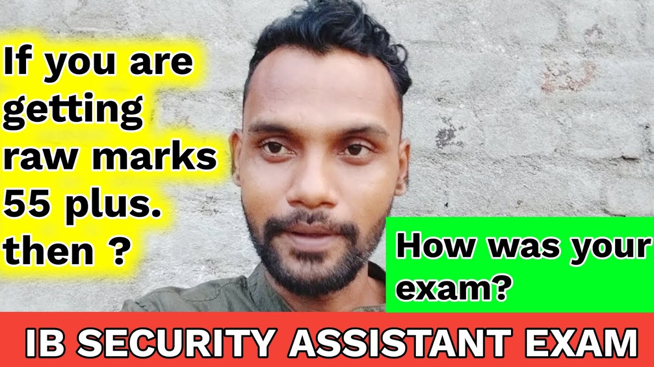Ib security assistant exam 2025 I How was your exam